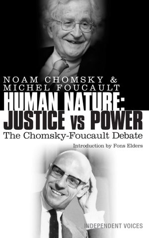 The Chomsky - Foucault Debate: Human Nature and the Ideal Society's poster image