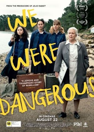 We Were Dangerous's poster