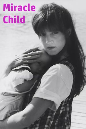 Miracle Child's poster