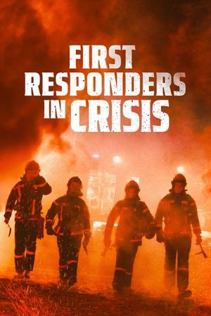 First Responders in Crisis's poster