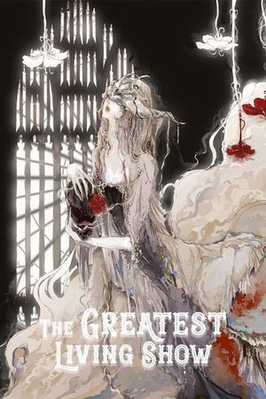 The Greatest Living Show's poster