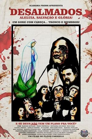Desalmados: aleluia, salvação e glória!'s poster