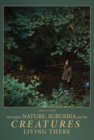Norwegian nature, suburbia and the Creatures living there's poster