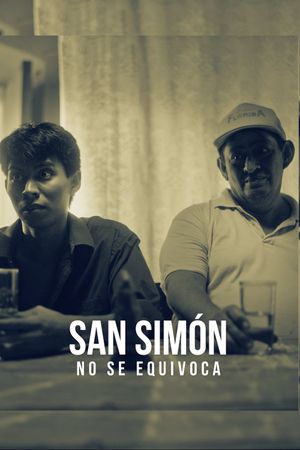 San Simon is Always Right's poster