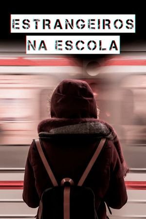 Estrangeiros na Escola's poster