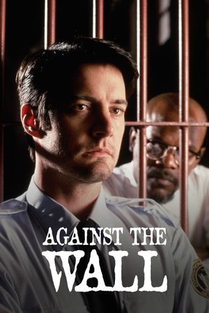 Against the Wall's poster