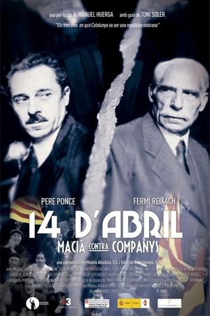 14 d'abril. Macià contra Companys's poster