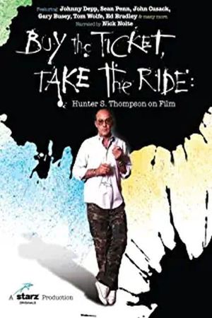Buy the Ticket, Take the Ride: Hunter S. Thompson on Film's poster
