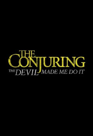 The Conjuring: The Devil Made Me Do It's poster