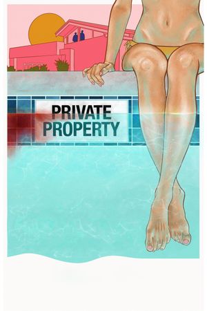 Private Property's poster
