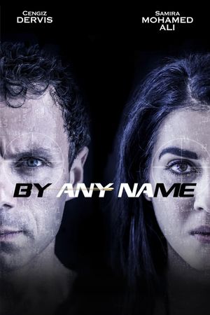 By Any Name's poster