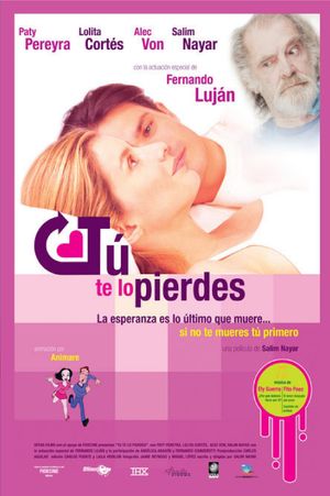 Tu te lo pierdes's poster