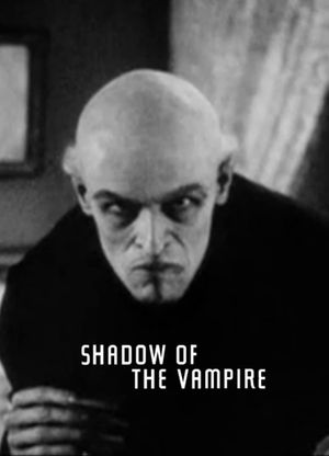 Shadow of the Vampire's poster