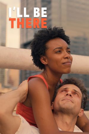 I'll Be There's poster
