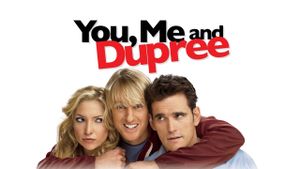 You, Me and Dupree's poster