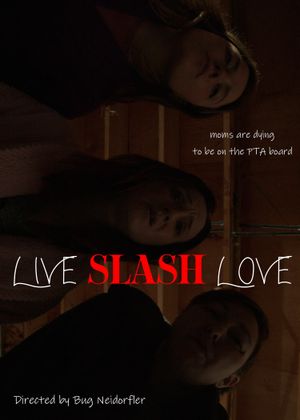 Live Slash Love's poster