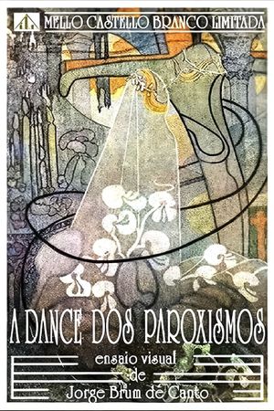 A dança dos paroxismos's poster