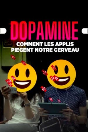 Dopamine, comment les applis piègent notre cerveau's poster