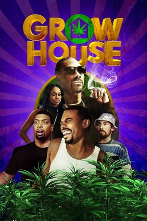 Grow House's poster