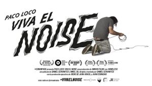 Paco Loco: viva el noise's poster