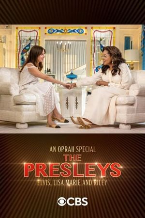 An Oprah Special: The Presleys – Elvis, Lisa Marie and Riley's poster