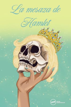 La Mesaza de Hamlet's poster image