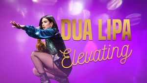 Dua Lipa: Elevating's poster