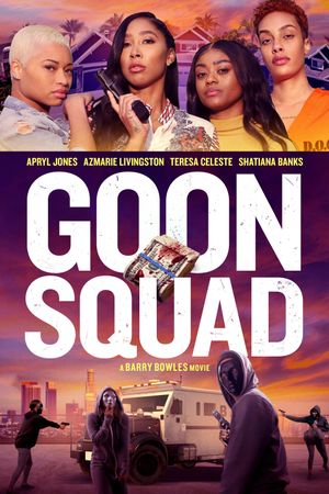 Goon Squad's poster