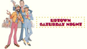 Uptown Saturday Night's poster
