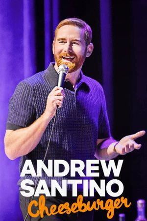 Andrew Santino: Cheeseburger's poster