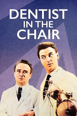 Dentist in the Chair's poster