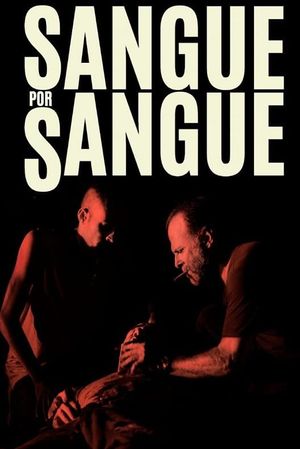 Sangue por Sangue's poster