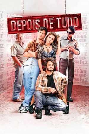 Depois de Tudo's poster
