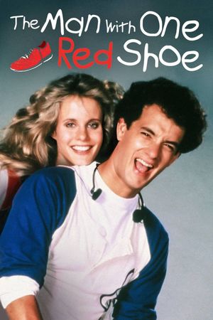 The Man with One Red Shoe's poster