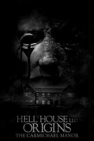 Hell House LLC Origins: The Carmichael Manor's poster