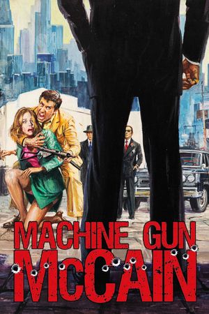 Machine Gun McCain's poster