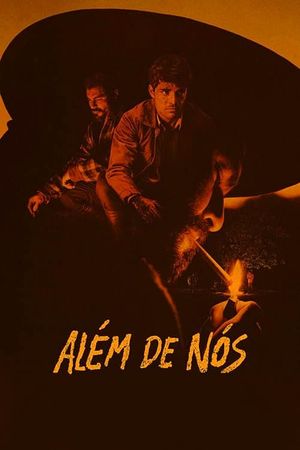 Além de Nós's poster