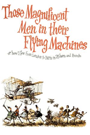 Those Magnificent Men in Their Flying Machines or How I Flew from London to Paris in 25 Hours 11 Minutes's poster