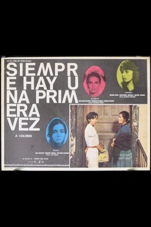 Siempre hay una primera vez's poster