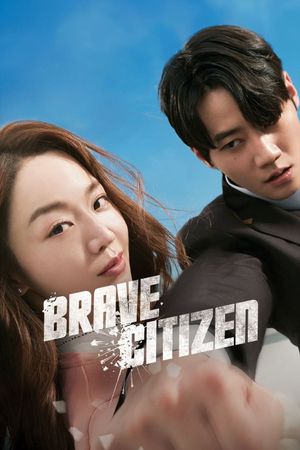 Brave Citizen's poster