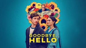 Goodbye, Hello's poster