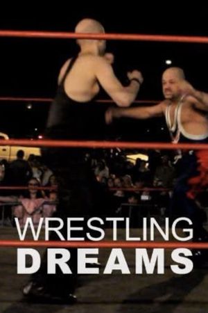 Wrestling Dreams's poster