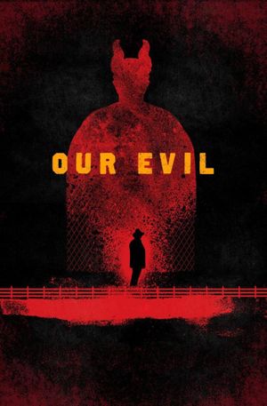 Our Evil's poster