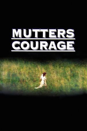 My Mother's Courage's poster