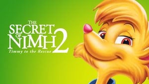 The Secret of NIMH 2: Timmy to the Rescue's poster