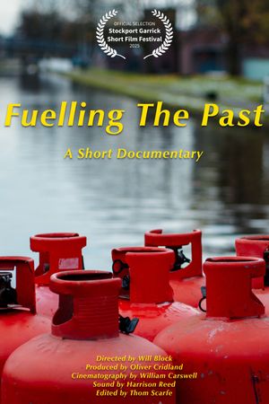 Fuelling The Past's poster