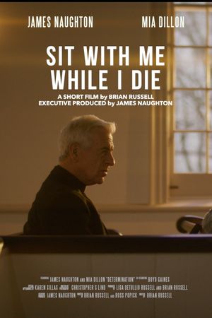 Sit with Me While I Die's poster
