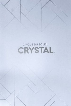 Cirque du Soleil: Crystal's poster