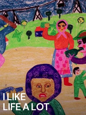 I Like Life a Lot's poster
