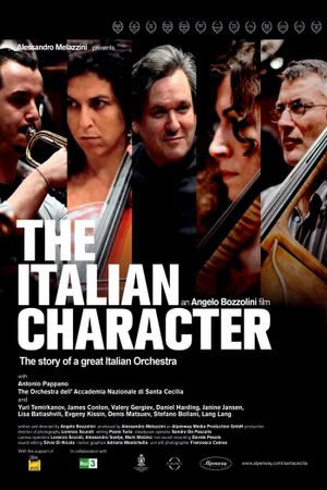 The Italian Character: The Story of a Great Italian Orchestra's poster